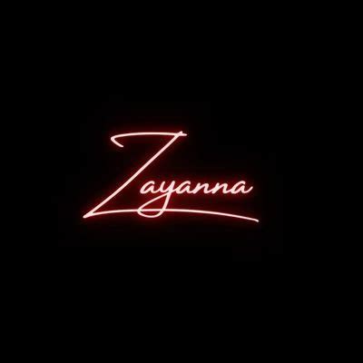 zayanna|Zayanna